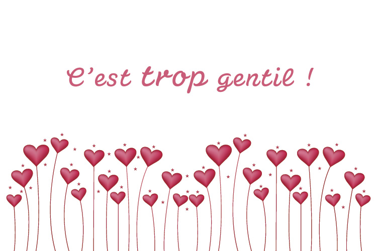 Carte virtuelle : Trop gentil